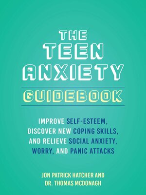 cover image of The Teen Anxiety Guidebook